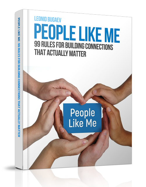 People Like Me: 99 Rules for Building Connections That Actually Matter